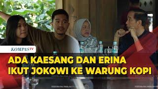 Kaesang dan Istri Dampingi Jokowi di Warung Kopi Klotok