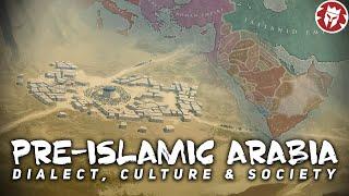 Arabia Before Islam Religion Society Culture DOCUMENTARY
