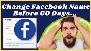 How to change my facebook profile name before 60 days 2024