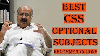 CSS Optional Subjects Recommendations  Best Optional Subjects Combinations  CSS Exam Subjects