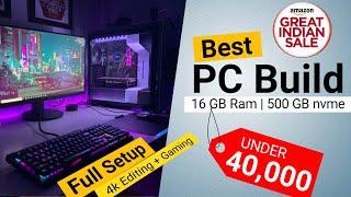 2023 Best PC Build Under 40000 Best Video Editing and Gaming PC Build Under 40000