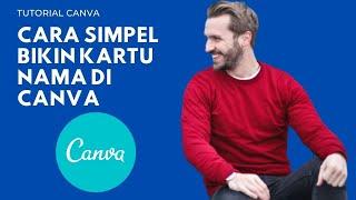 Inilah Cara Membuat Kartu Nama Bisnis Di Canva