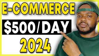 HOW TO START AN E-COMMERCE BUSINESS IN 2024  Beginners Guide