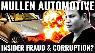 MULLEN AUTOMOTIVE - MULN STOCK - INSIDER FRAUD & CORRUPTION?