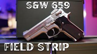 Smith and Wesson 659 Field Strip