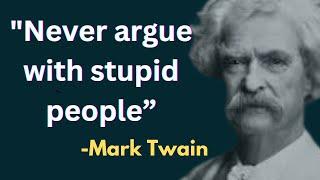 Never argue with stupid people - Mark Twain  Inspiring Quotes  Mark Twain Quotes  Quotes Expo