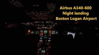 Night landing at Boston Logan International Airport - Airbus A340-600 cockpit view in 4K