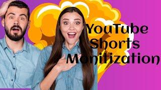 YouTube Shorts MonitizationShorts Monitization process