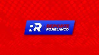 REPORTE DE LA CANTERA ROJIBLANCA