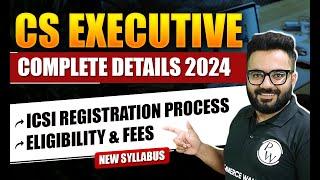 CS Executive 2024  ICSI Registration Process Eligibility & Fees  CS Wallah by PW