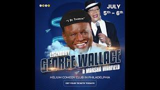 George Wallace and Marsha Warfield will be at the Helium Comedy Club in Philly from July 5 - 6th