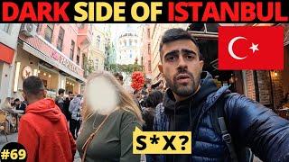 Dark Side of ISTANBUL  Scams Prostitution Terrorist Attack 