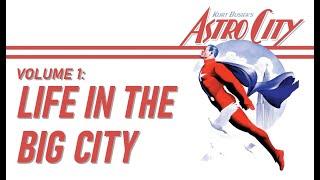 Astro City - Volume 1 Life in the Big City Review