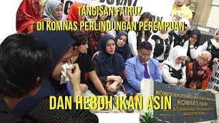 HOTMAN PARIS OFFICIAL TANGISAN FAIRUZ DI KOMNAS PERLINDUNGAN PEREMPUAN & HEBOH IKAN ASIN