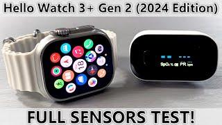 Hello Watch 3+ Gen 2 2024 Edition FULL SENSORS TEST - New Best Sport SmartWatch 2024?