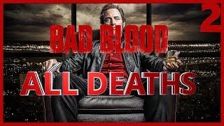 Bad Blood Season 2 All Deaths  Body Count