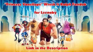 Princess Vanellope  Wreck It Ralph Fandub for LEENABYLINK IN DESCRIPTION