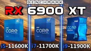 RX 6900 xt + Intel i5 11600K vs i7 11700K vs i 9 11900K Test  Which is the Best CPU for RX 6900 XT