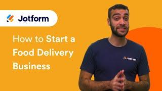 How to Start a Food Delivery Business