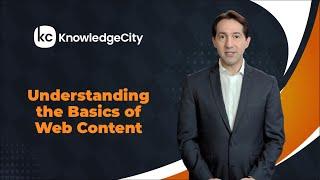 Understanding the Basics of Web Content - Introduction  Knowledgecity