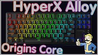 HyperX Alloy Origins CORE. Отличная клавиатура но не все так гладко.