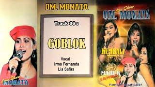 Irma Fernanda feat Lia Safira - GOBLOK     Monata Live Show 2004