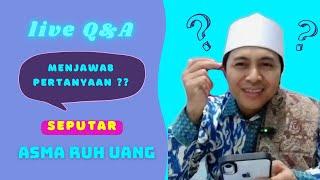 Q&A Tanya Jawab Asma Ruh Uang