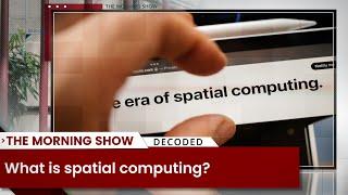 What is spatial computing?