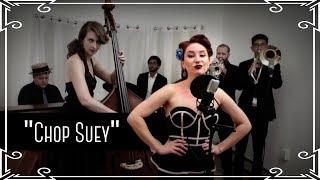 Chop Suey System of a Down Jazz Cover by Robyn Adele Anderson