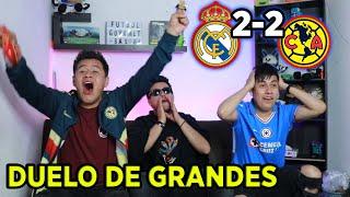 ¡PARTIDAZO Y EMPATE REAL MADRID 2-2 AMÉRICA  Reacciones de amigos  Amistoso 2022