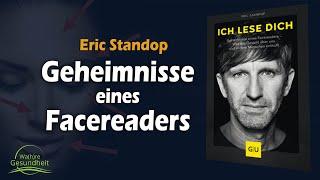 Die geheimen Erlebnisse von Deutschlands bekanntesten Facereaders - Eric Standop