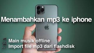 Cara me mutar musik secara Offline di iphone  mengisi file mp3 ke Iphone