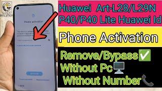 Huawei Art-L28L29NP40 Lite phone Activation Remove Without Pc Huawei Id Bypass without Pc SD Card