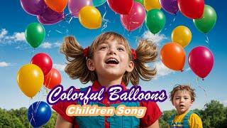 Colorful Balloons - Children Song