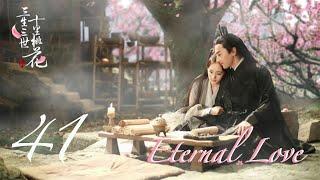 Eternal Love EP41  Yang Mi Mark Chao  CROTON MEDIA English Official