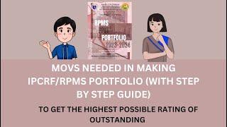 MOVs NEEDED IN MAKING IPCRFRPMS PORTFOLIO 2023-2024 WITH STEP BY STEP GUIDE OUTSTANDING NA YAN