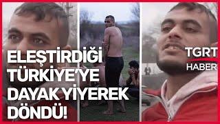 Türkiyeyi Eleştirerek Giden Suriyeli Genç Dayak Yiyince Geri Döndü - TGRT Haber