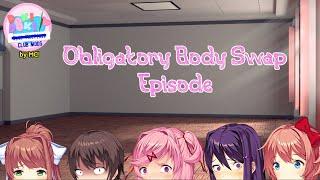 Club Mods - Obligatory Body Swap Episode