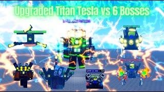 Upgraded Titan Tesla vs 6 Bosses  Roblox Super Box Siege Defense