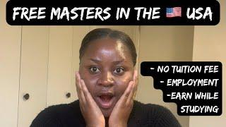 Free masters in the USA 2024 Fully Funded  Graduate Assistantship  Process Explained