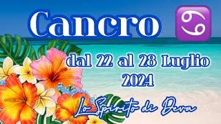 Cancro ️dal 22 al 28 Luglio 2024 #previsionisettimanali #oroscopocancro #tarocchiamore #cancertarot