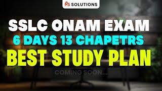 COMING SOON.... SSLC 6 DAYS BEST STUDY PLAN  MS SOLUTIONS