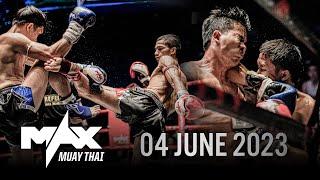 MAX MUAY THAI  04 JUNE 2023