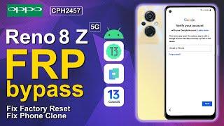 Oppo Reno 8 Z 5G Bypass FRP Android 13 Without Computer Free Work 2024 CPH2457