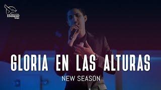 Gloria en las Alturas  New Season  2024