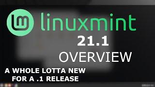 Linux Mint 21.1 Overview - Lotsa New Changes