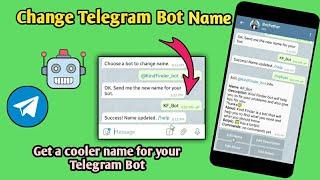 How to change Telegram Bot name