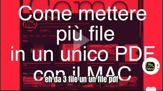 Come creare unico PDF da piu file su Mac