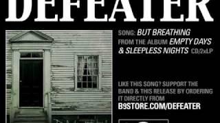 Defeater- But Breathing