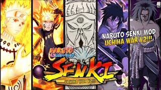 Naruto Senki Uchiha War V2  New Mod 2021
